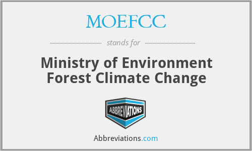 MOEFCC - Ministry of Environment Forest Climate Change