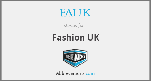 FAUK - Fashion UK