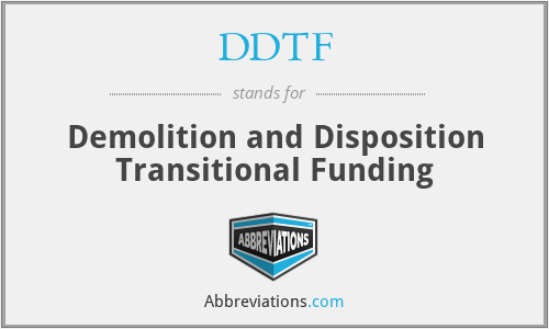 DDTF - Demolition and Disposition Transitional Funding