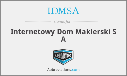 IDMSA - Internetowy Dom Maklerski S A