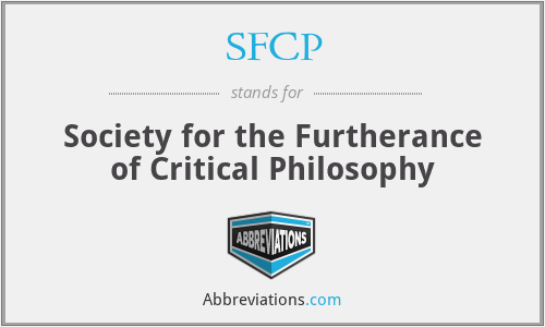 SFCP - Society for the Furtherance of Critical Philosophy