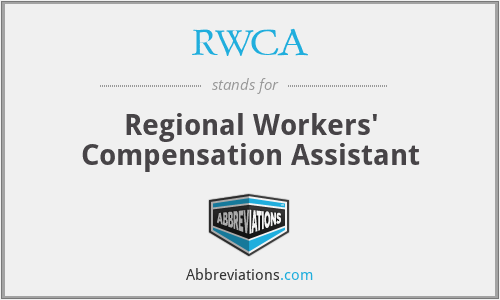 RWCA - Regional Workers' Compensation Assistant