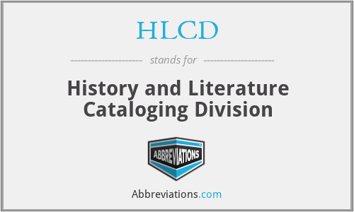 HLCD - History and Literature Cataloging Division