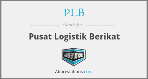 PLB - Pusat Logistik Berikat