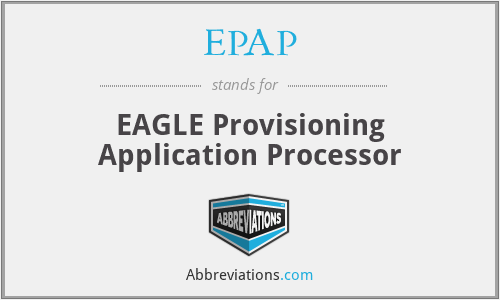 EPAP - EAGLE Provisioning Application Processor