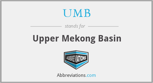 UMB - Upper Mekong Basin