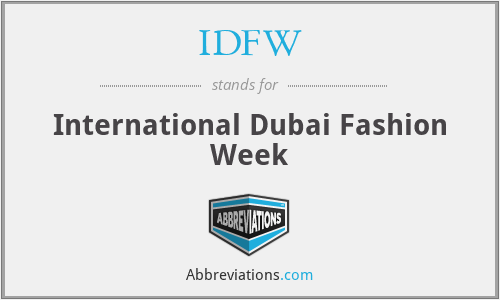 IDFW - International Dubai Fashion Week