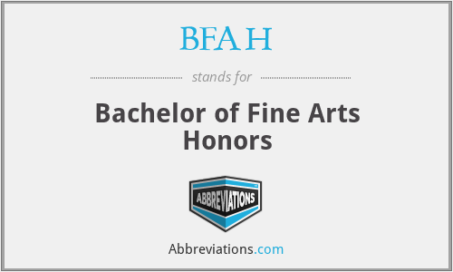 BFAH - Bachelor of Fine Arts Honors