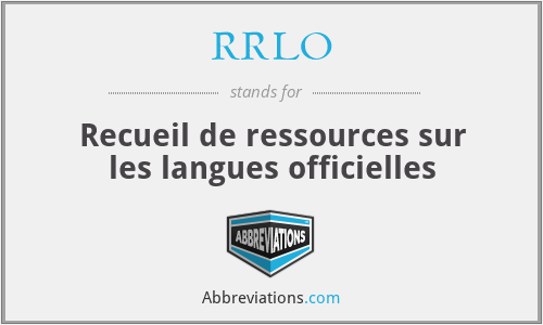 RRLO - Recueil de ressources sur les langues officielles