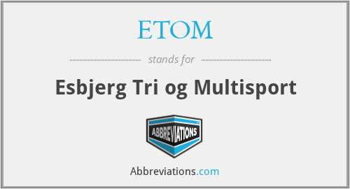 ETOM - Esbjerg Tri og Multisport