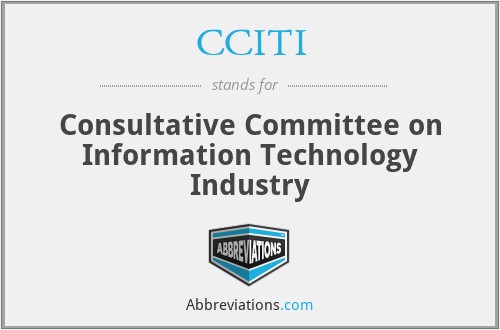 CCITI - Consultative Committee on Information Technology Industry