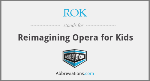 ROK - Reimagining Opera for Kids