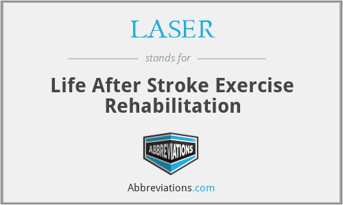 LASER - Life After Stroke Exercise Rehabilitation