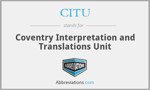 CITU - Coventry Interpretation and Translations Unit