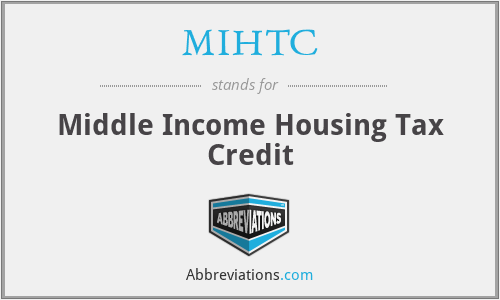 MIHTC - Middle Income Housing Tax Credit