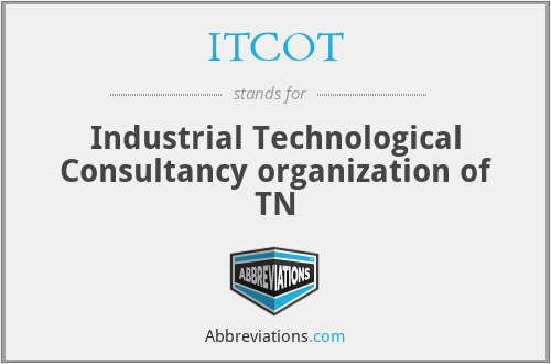 ITCOT - Industrial Technological Consultancy organization of TN