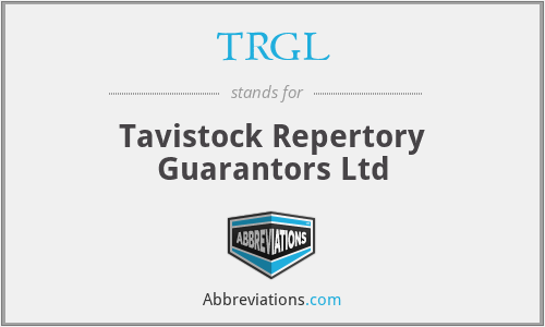 TRGL - Tavistock Repertory Guarantors Ltd