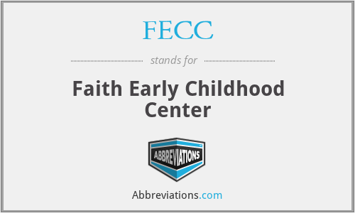 FECC - Faith Early Childhood Center