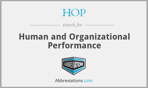 HOP - Human and Organizational Performance
