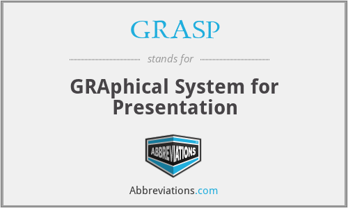 GRASP - GRAphical System for Presentation