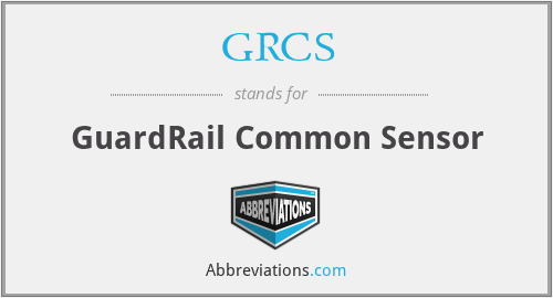 GRCS - GuardRail Common Sensor