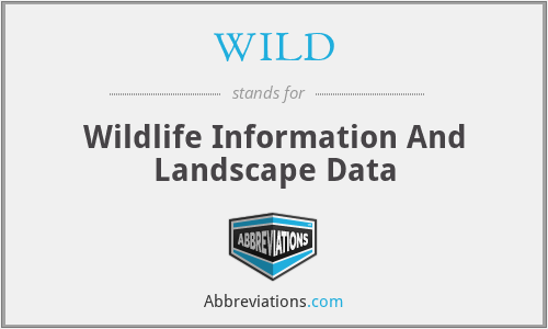WILD - Wildlife Information And Landscape Data