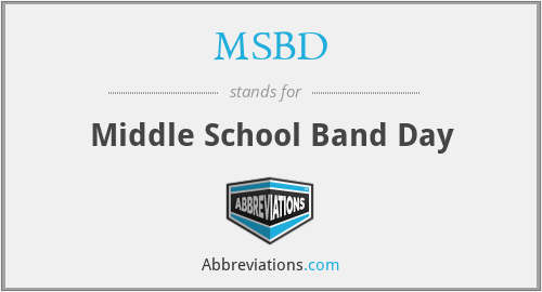 MSBD - Middle School Band Day