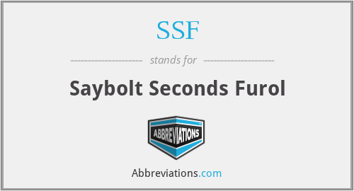 SSF - Saybolt Seconds Furol