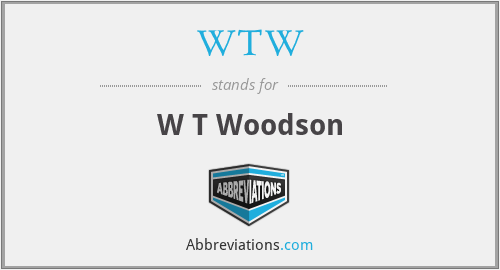 WTW - W T Woodson