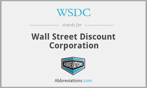 WSDC - Wall Street Discount Corporation