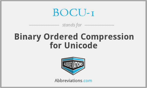 BOCU-1 - Binary Ordered Compression for Unicode