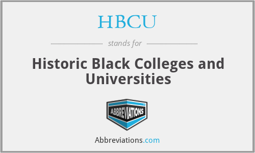 HBCU - Historic Black Colleges and Universities