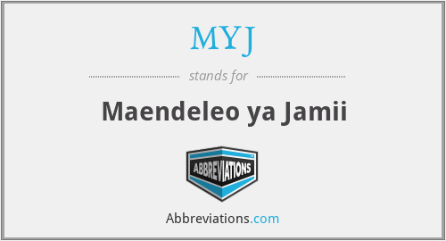 MYJ - Maendeleo ya Jamii