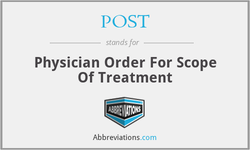 POST - Physician Order For Scope Of Treatment