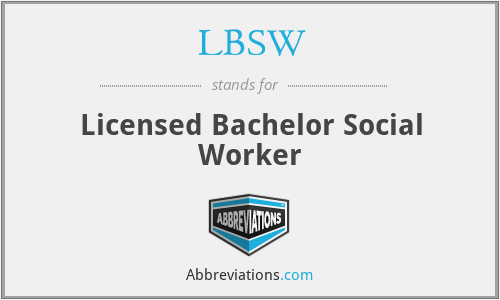 LBSW - Licensed Bachelor Social Worker