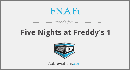 FNAF1 - Five Nights at Freddy's 1