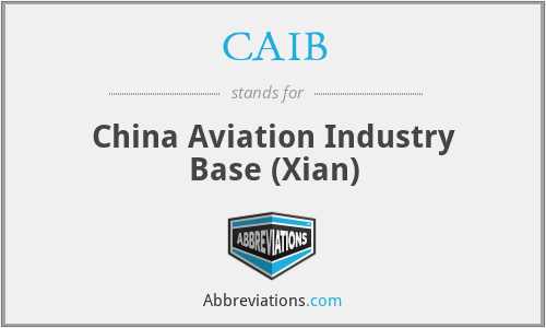 CAIB - China Aviation Industry Base (Xian)