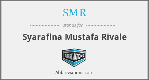 SMR - Syarafina Mustafa Rivaie
