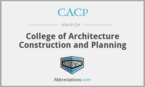 CACP - College of Architecture Construction and Planning