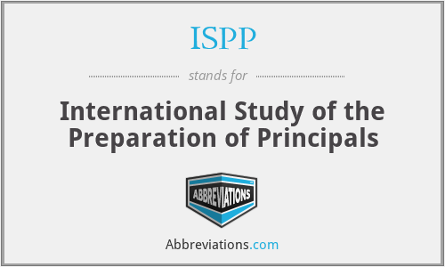 ISPP - International Study of the Preparation of Principals