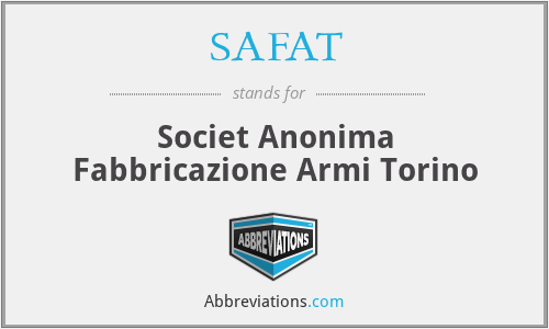 SAFAT - Societ Anonima Fabbricazione Armi Torino