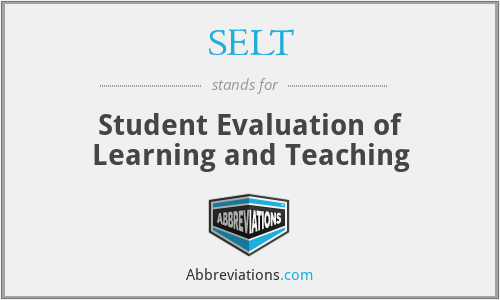 SELT - Student Evaluation of Learning and Teaching