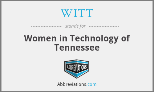 WITT - Women in Technology of Tennessee