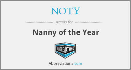 NOTY - Nanny of the Year