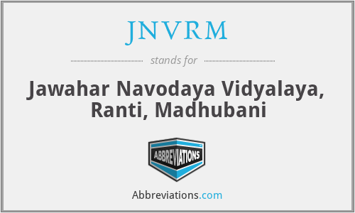 JNVRM - Jawahar Navodaya Vidyalaya, Ranti, Madhubani