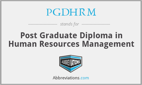 PGDHRM - Post Graduate Diploma in Human Resources Management