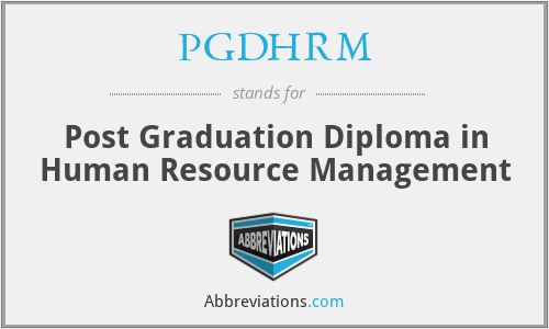 PGDHRM - Post Graduation Diploma in Human Resource Management