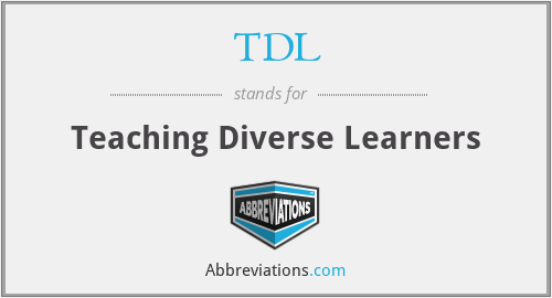 TDL - Teaching Diverse Learners