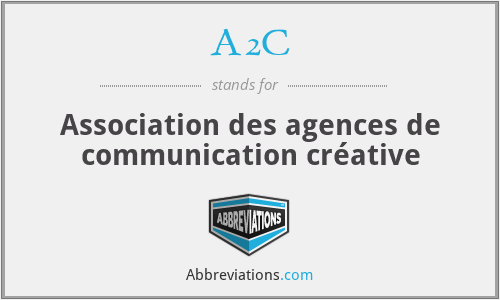 A2C - Association des agences de communication créative