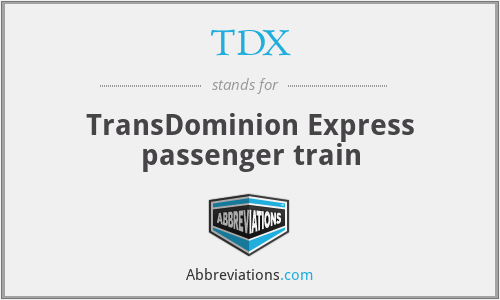 TDX - TransDominion Express passenger train